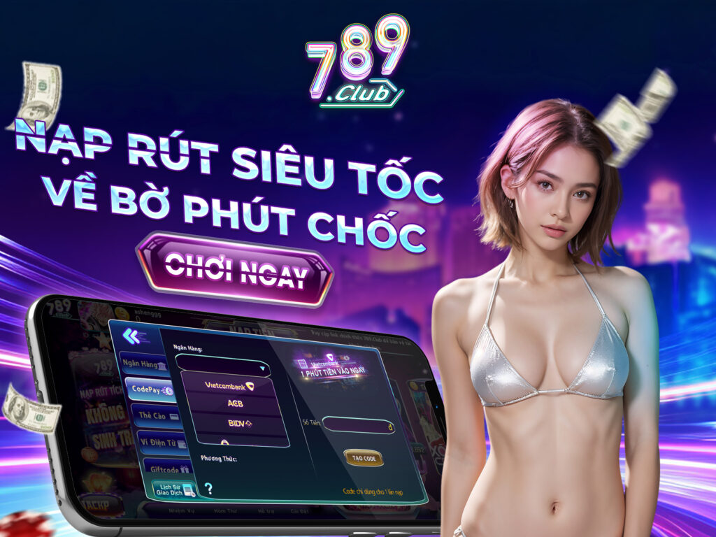 789club không rút được tiền